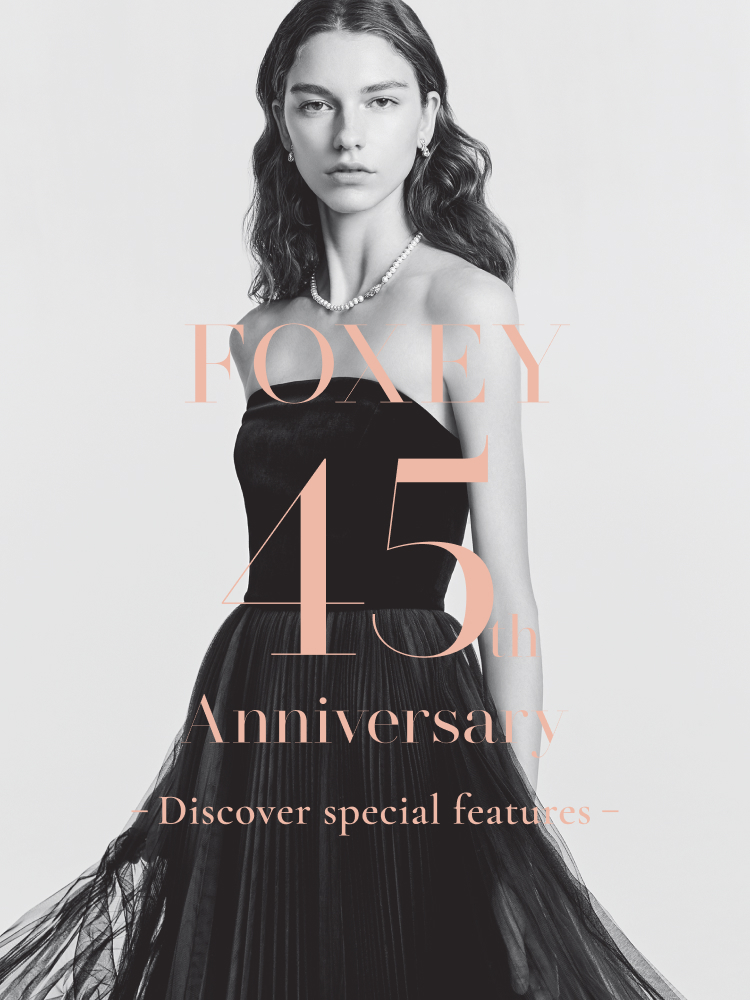 FOXEY 45th Anniversary